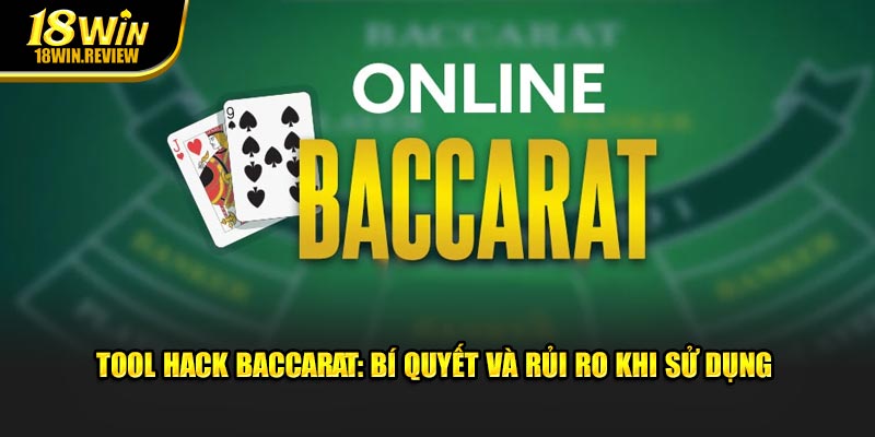 Tool Hack Baccarat 18WIN